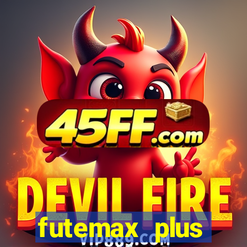 futemax plus futebol ao vivo